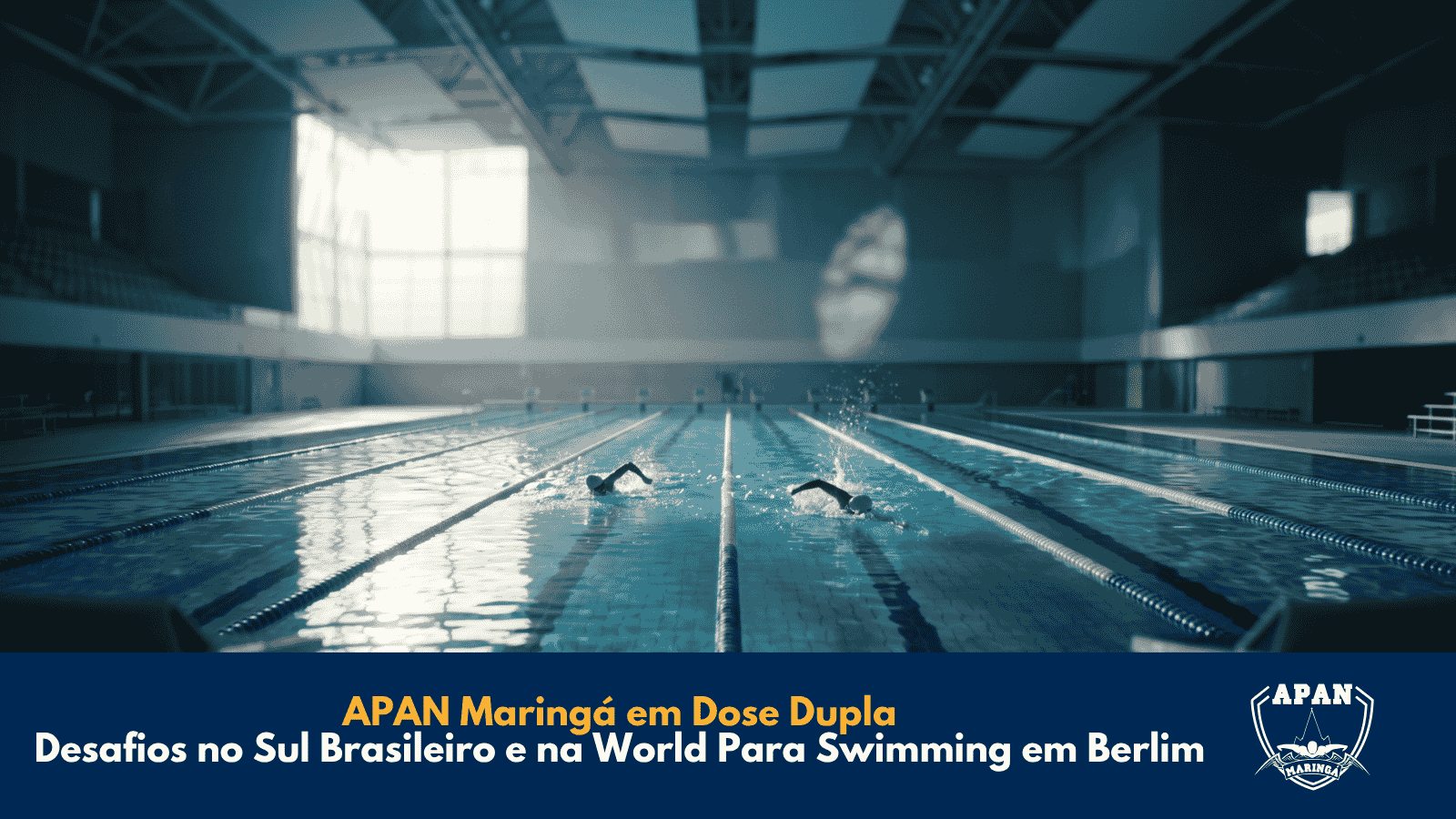 Semana Decisiva: APAN Maringá encara desafios no Sul Brasileiro e na Alemanha